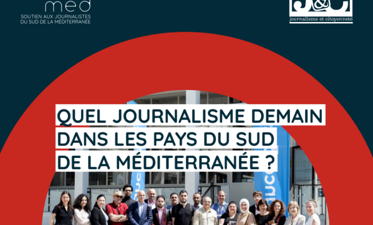Séminaire Sahafa Med: « Soutien aux médias des pays du sud de la Méditerranée: comment relever les défis ?»